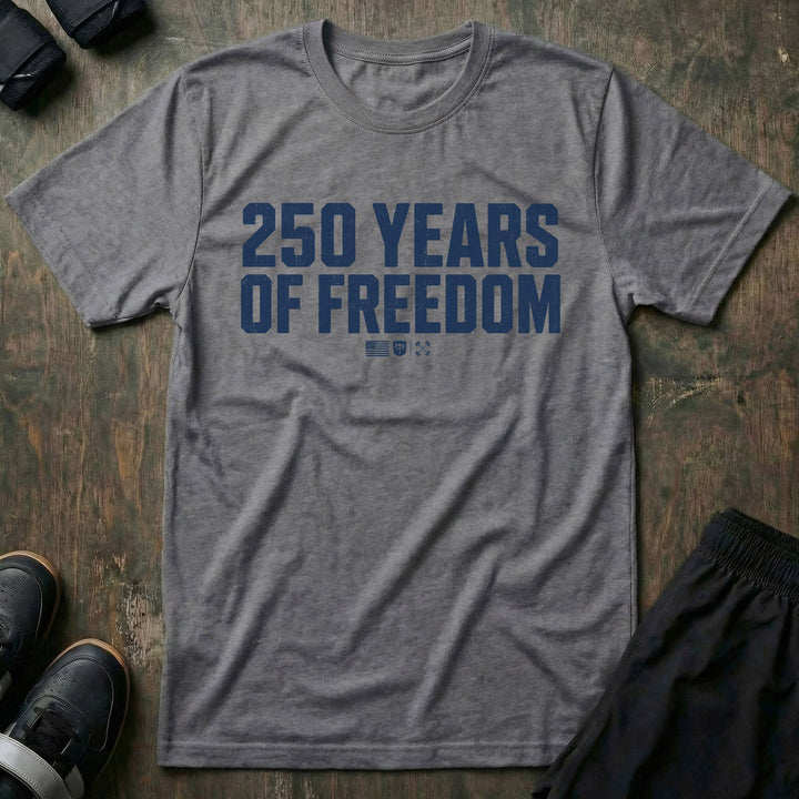 250 Years of Freedom Stack tee in Heather Grey: 250 YEARS OF FREEDOM in oversized distressed block letters stacked