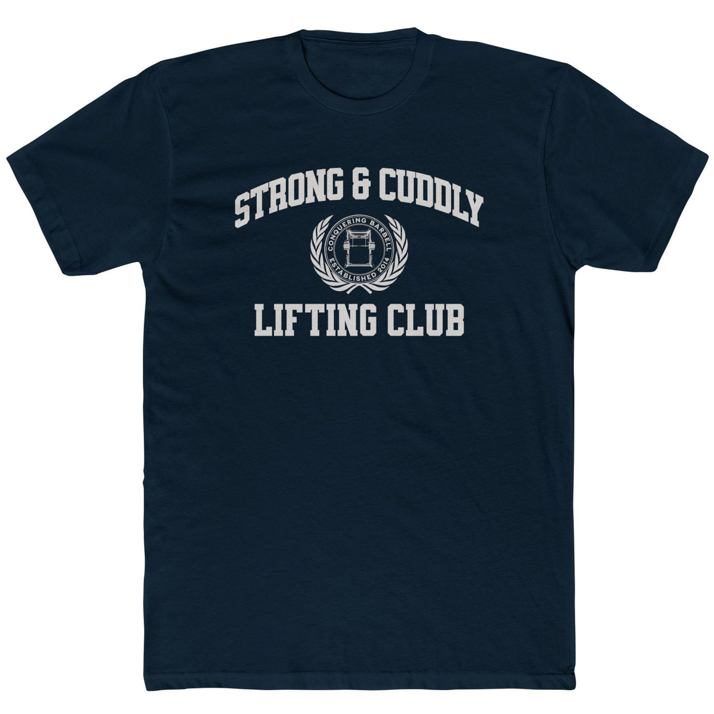 Strong & Cuddly Lifting Club Tee