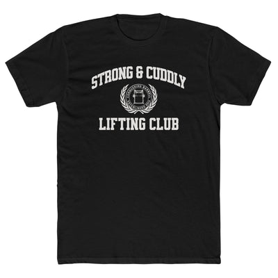 Strong & Cuddly Lifting Club Tee