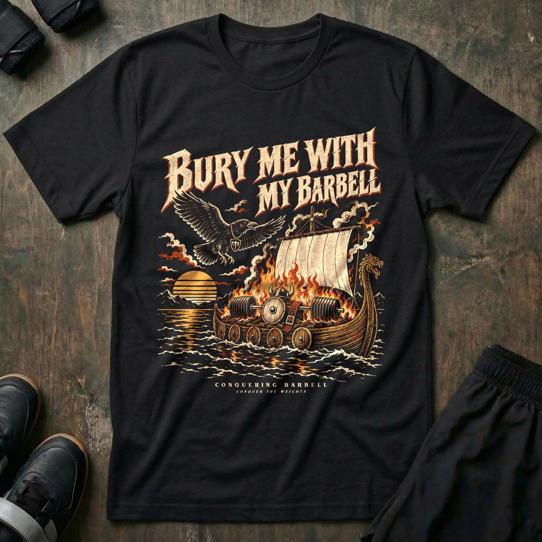 Bury Me With My Barbell - Tee front graphic in Black with a burning longship carrying a loaded barbell out to sea at sunset - Conquering Barbell