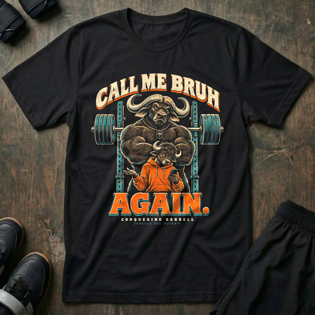Call Me Bruh Again - Tee front graphic in Black with a cape buffalo dad with crossed arms standing behind a teenage buffalo in an orange hoodie looking at a phone - Conquering Barbell
