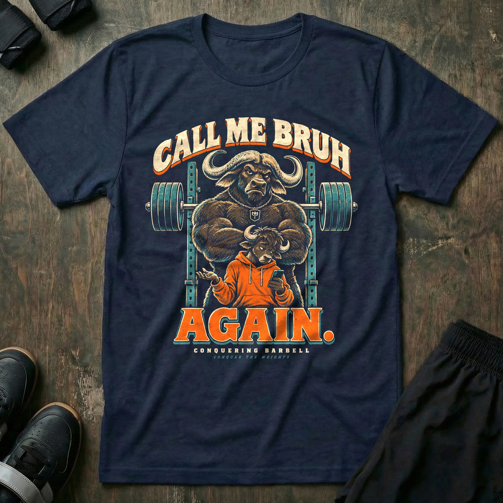 Call Me Bruh Again - Tee front graphic in Navy with a cape buffalo dad with crossed arms standing behind a teenage buffalo in an orange hoodie looking at a phone - Conquering Barbell