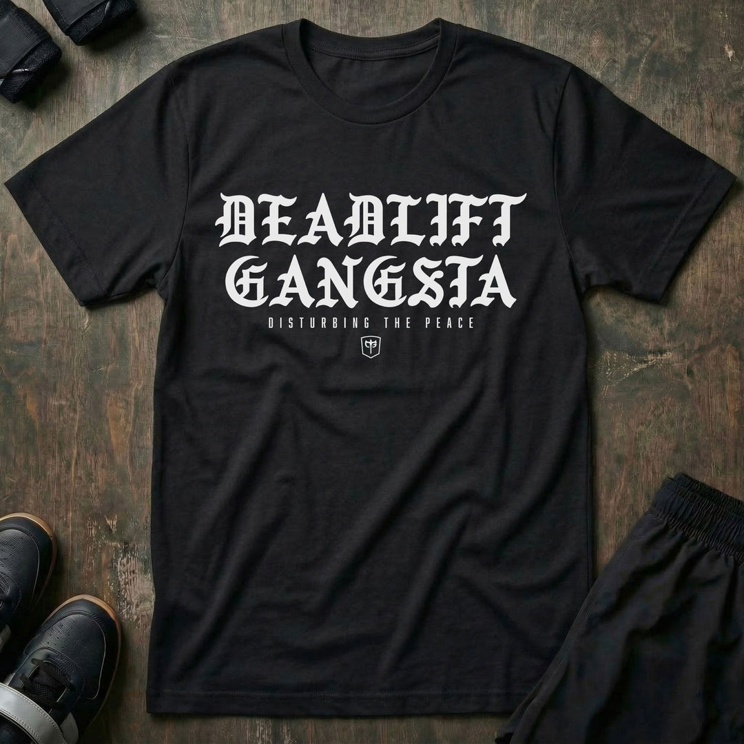 Deadlift Gangsta tee in Black: DEADLIFT GANGSTA in bold white blackletter across the chest