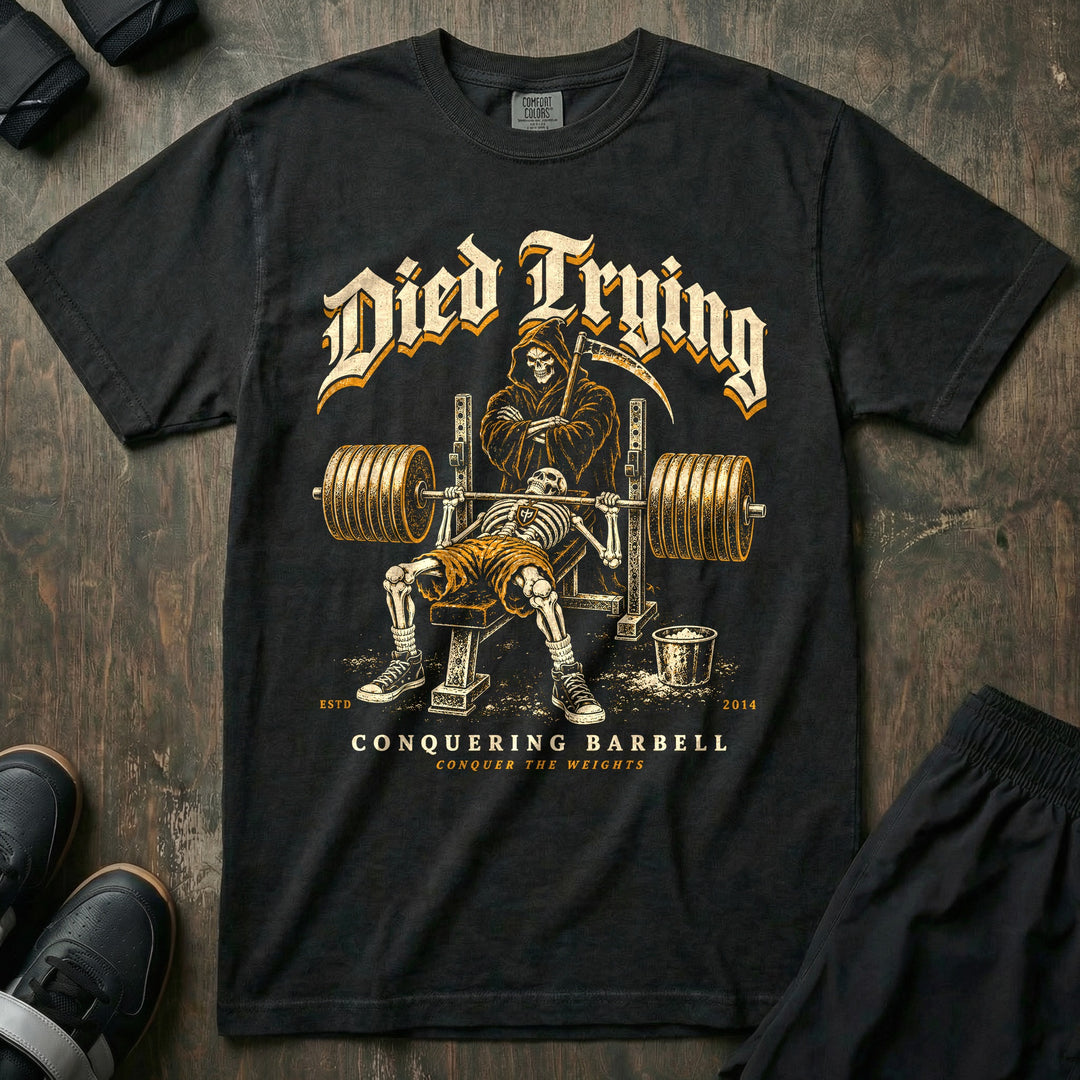 Died Trying - Relaxed Fit Tee