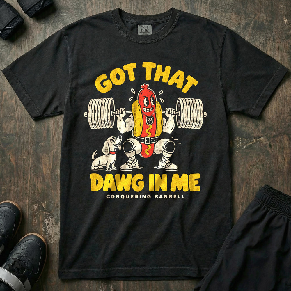 Got That Dawg in Me - Relaxed Fit Tee front graphic in Black with a hot dog in a bun back squatting a loaded barbell while a dachshund watches - Conquering Barbell