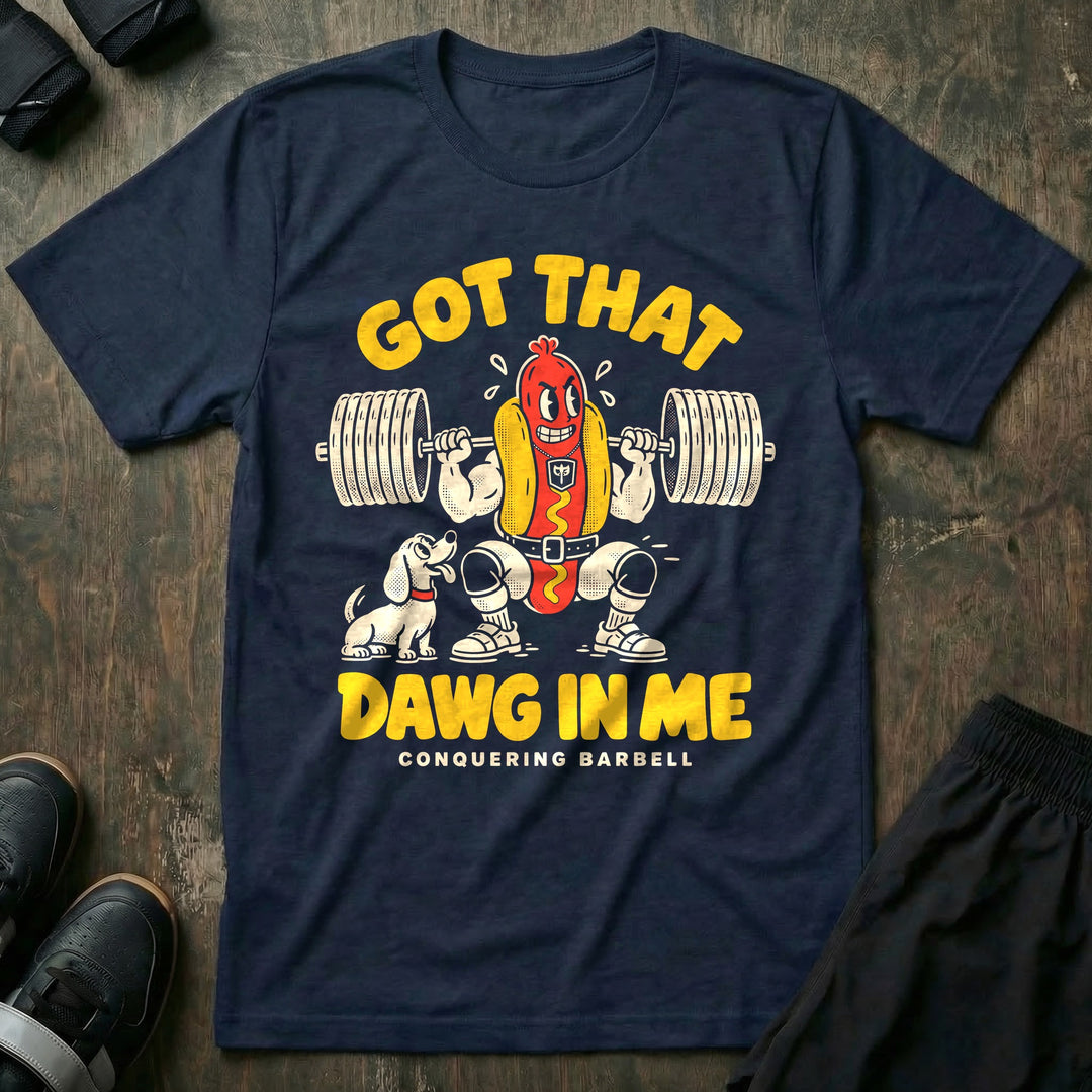 Got That Dawg in Me - Tee front graphic in Navy with a hot dog in a bun back squatting a loaded barbell while a dachshund watches - Conquering Barbell