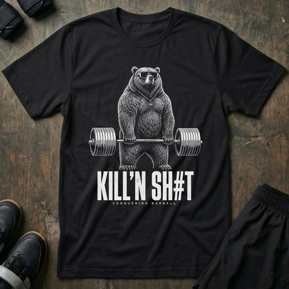 Kill'n Sh#t tee in Black: a massive grizzly in sport shades standing over a loaded barbell mid-deadlift