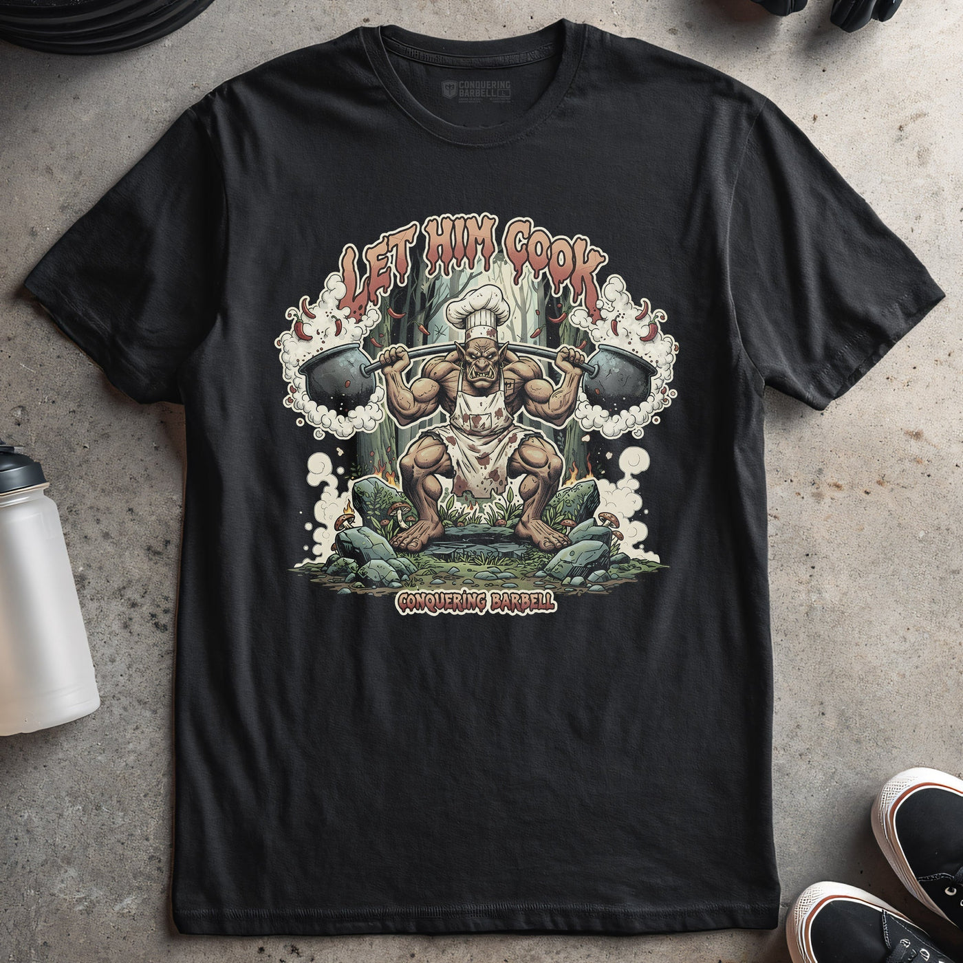 Let Him Cook! - Troll Squat - on Black Tee - Conquering Barbell