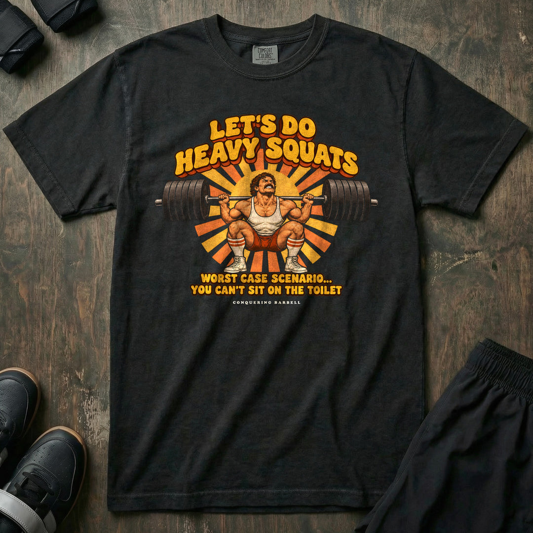 Let's Do Heavy Squats - Relaxed Fit Tee - Black