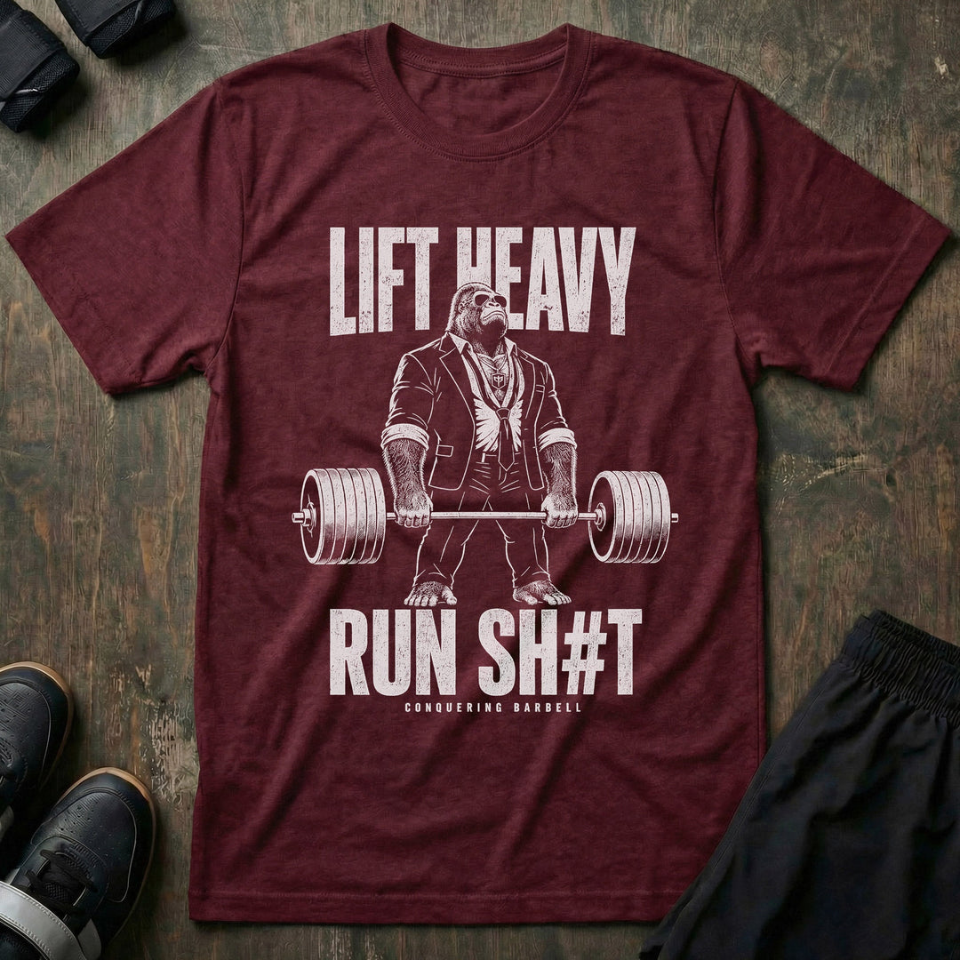 Lift Heavy, Run Sh