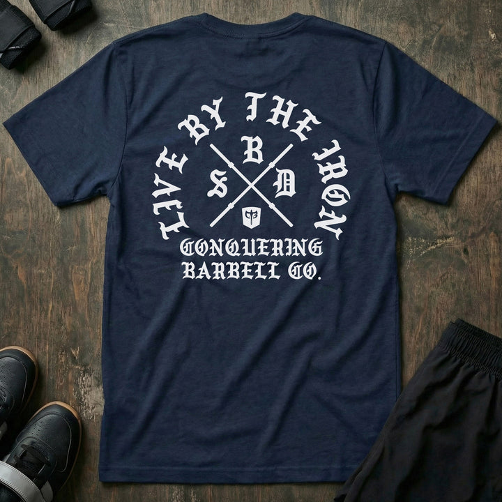 Live by the Iron tee in Navy: a circular old English LIVE BY THE IRON design built around two crossed barbell sleeves