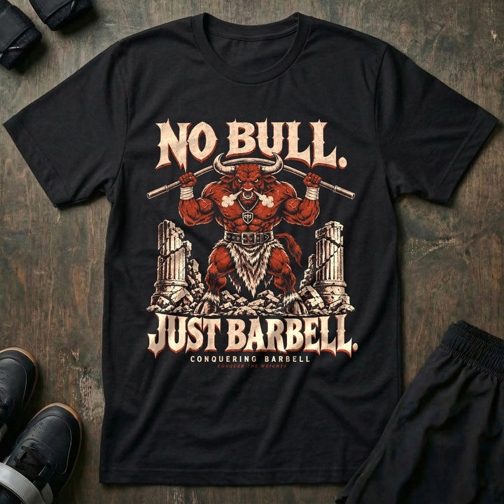 No Bull Just Barbell - Tee front graphic in Black with a red minotaur snorting steam and holding a barbell overhead among ruined columns - Conquering Barbell