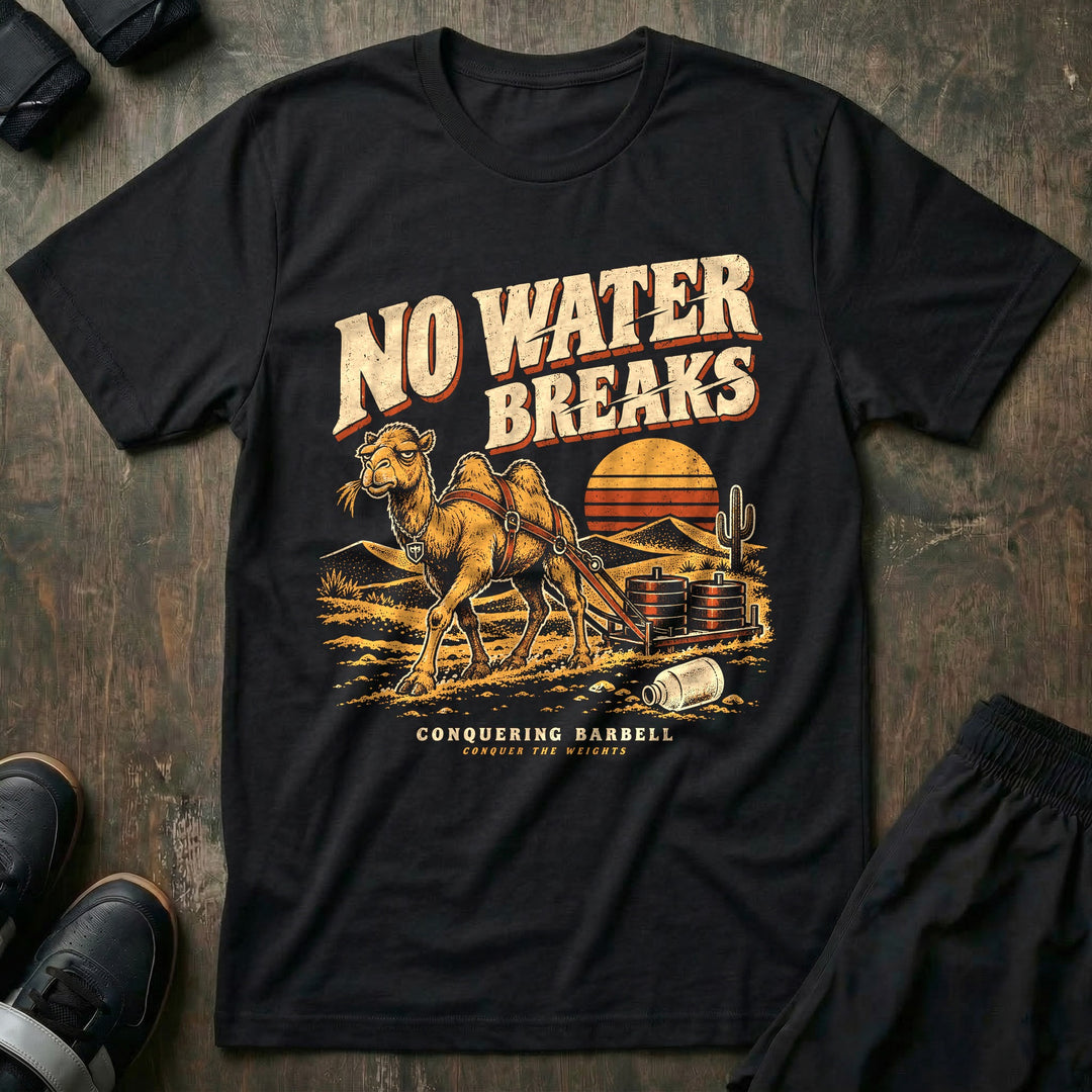 No Water Breaks - Tee front graphic in Black with a camel in a harness dragging a sled of weight plates across the desert - Conquering Barbell
