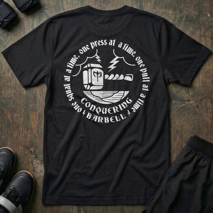 One at a Time - Tee - Conquering Barbell