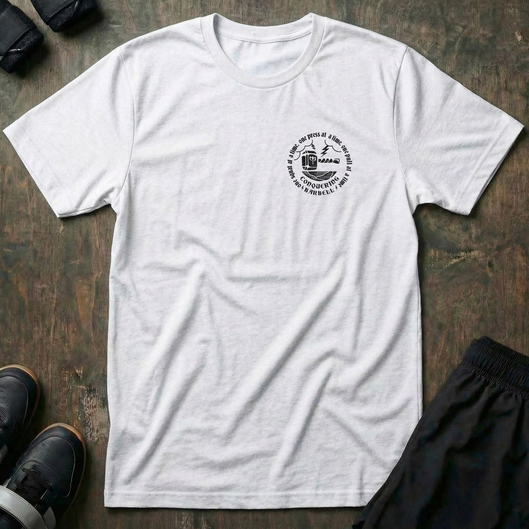One at a Time - Tee - Conquering Barbell