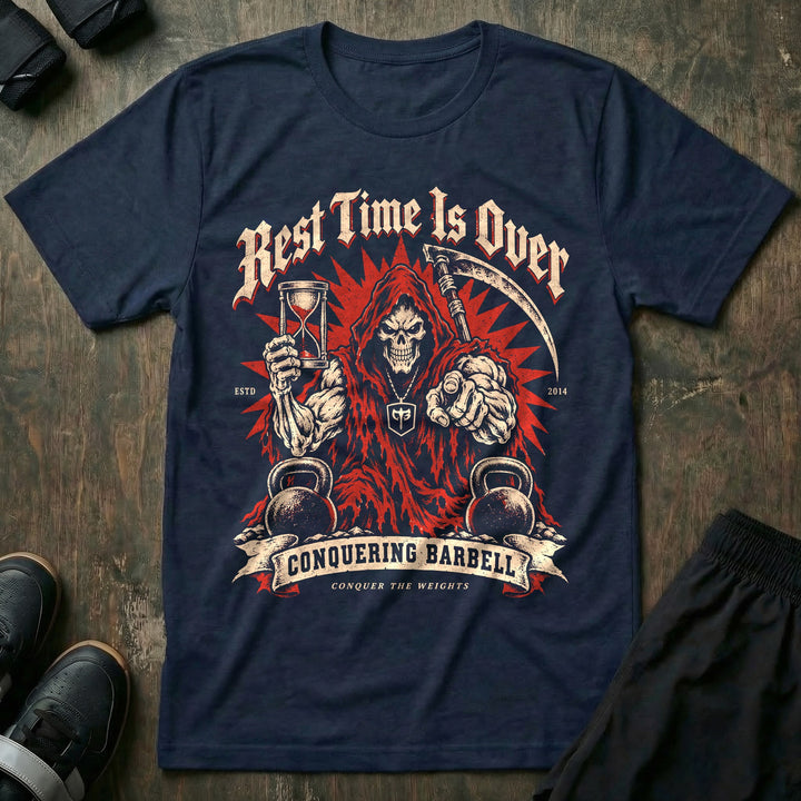 Rest Time Is Over - Tee front graphic in Navy with a red-hooded reaper holding an hourglass and pointing at the viewer - Conquering Barbell