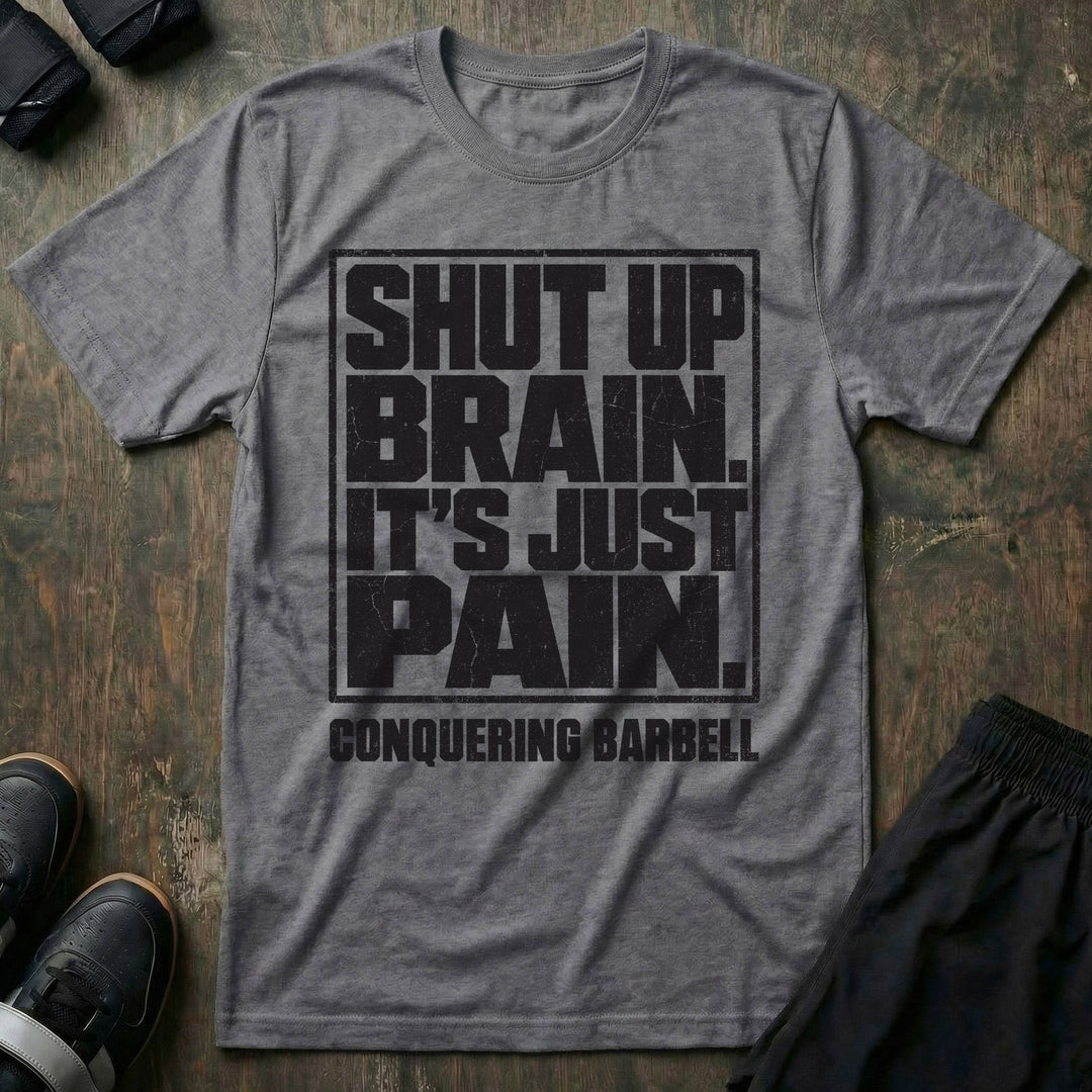 Shut Up Brain. It&