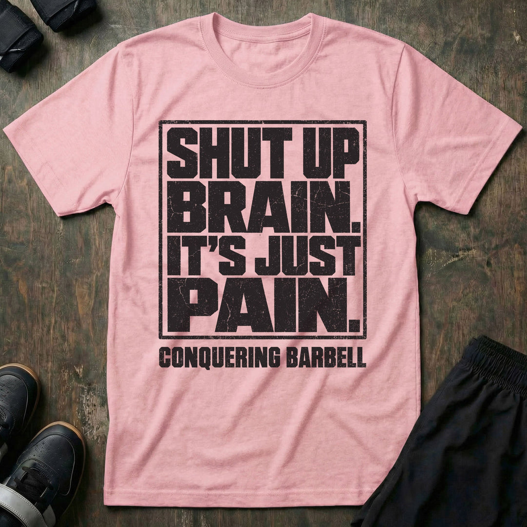 Shut Up Brain. It&