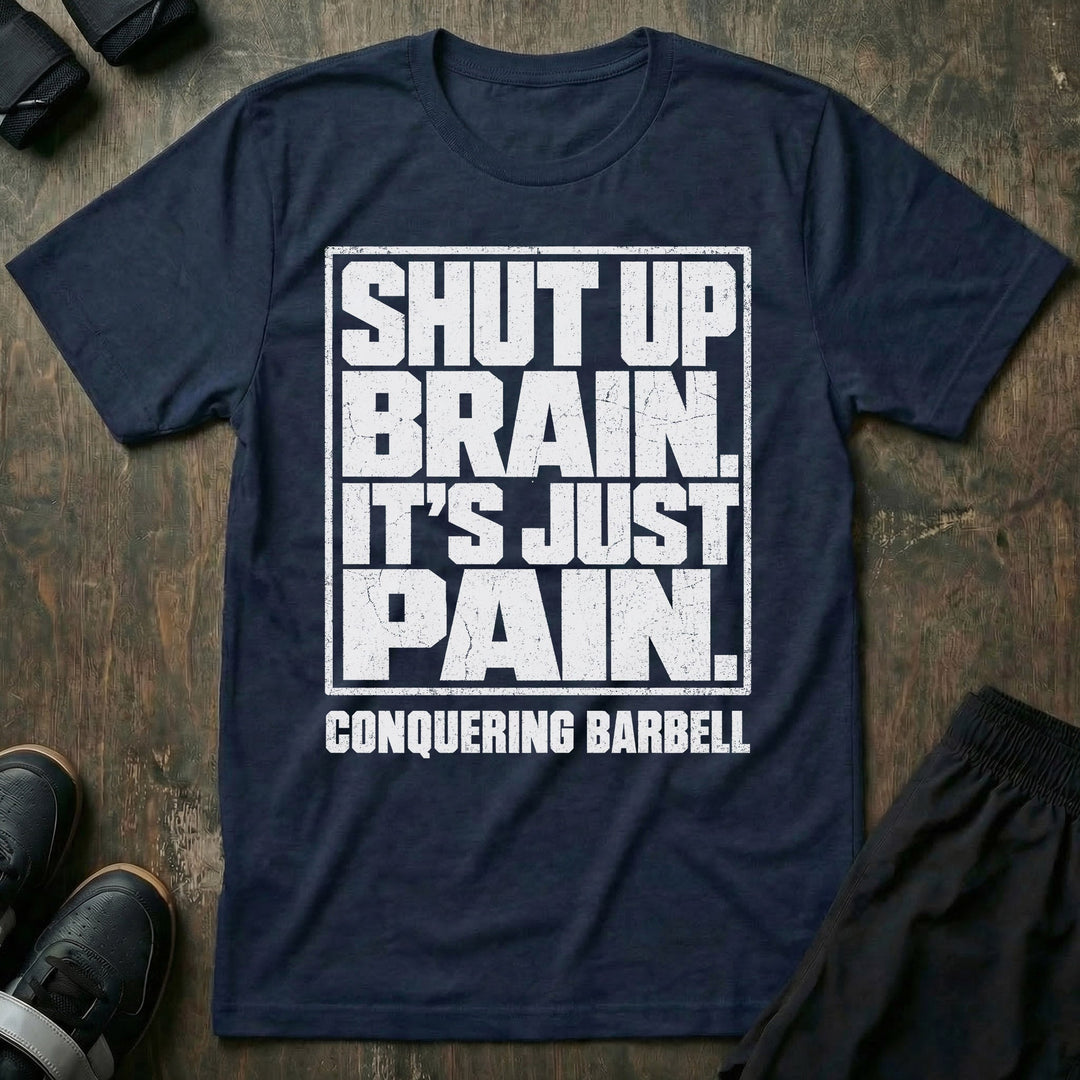 Shut Up Brain. It&
