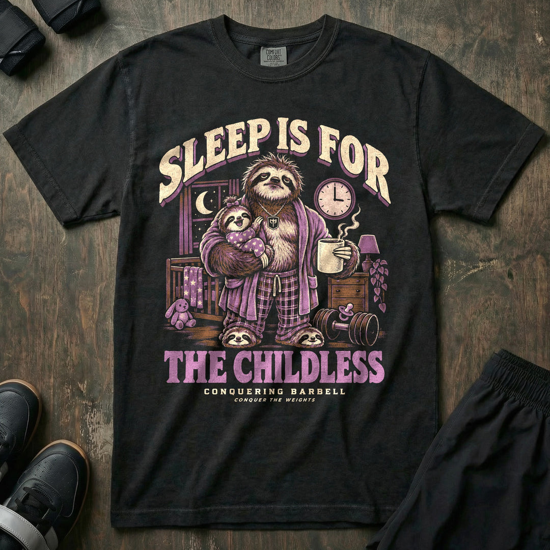 Sleep Is for the Childless - Relaxed Fit Tee front graphic in Black with a tired sloth dad in a robe holding a smiling baby sloth and a coffee mug in a nursery at night - Conquering Barbell