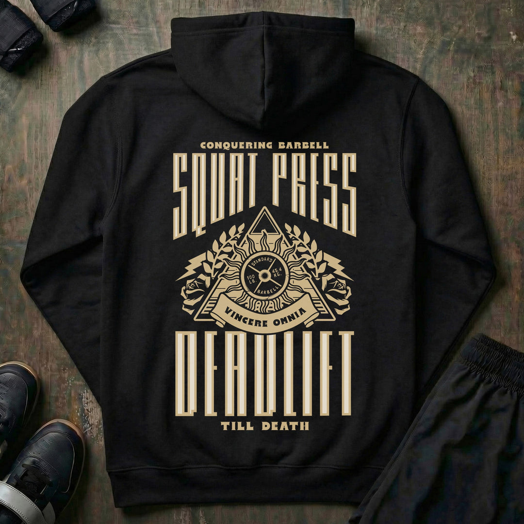 Squat Press Deadlift Till Death - on Black Pullover Hoodie - Conquering Barbell