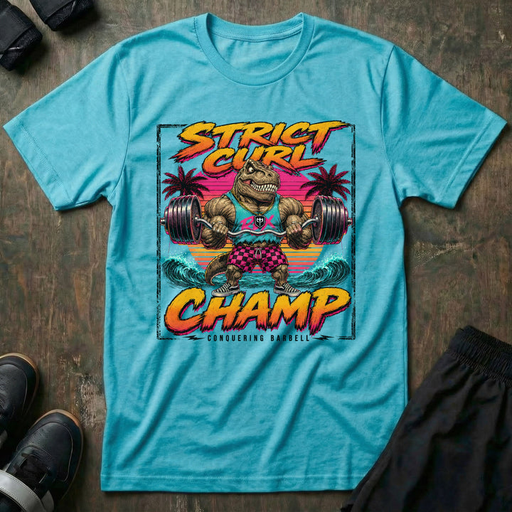 Strict Curl Champ tee in Tahiti: a jacked T-Rex in checkered shorts and skate shoes cranking a loaded barbell