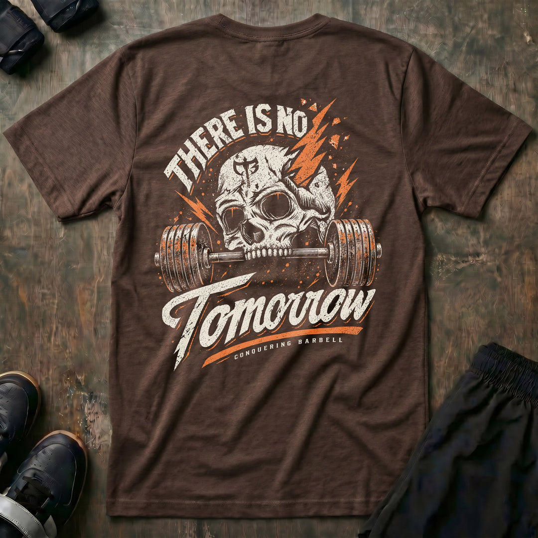 There is No Tomorrow tee in Expresso: a cracked skull biting down on a loaded barbell between orange lightning bolts