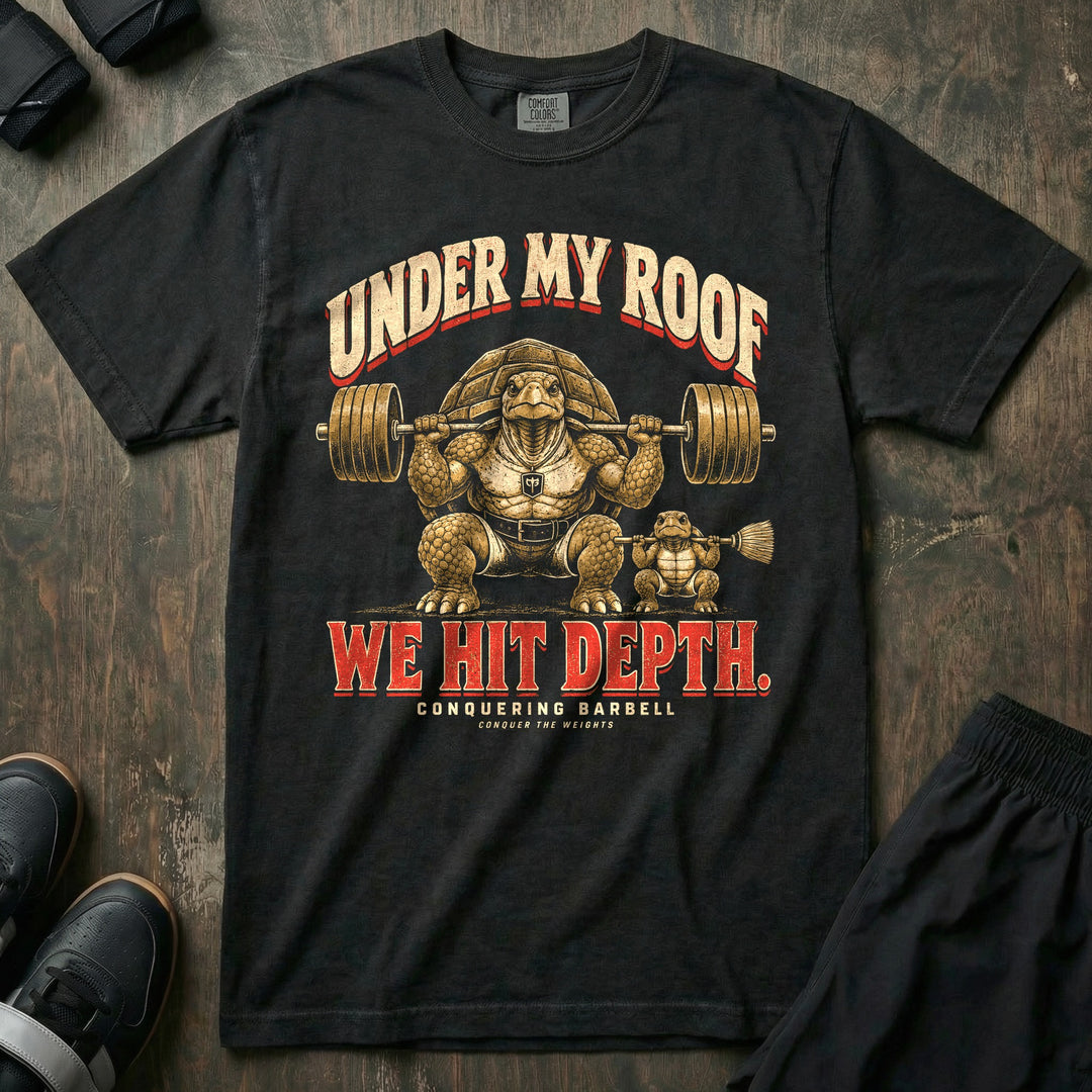 Under My Roof We Hit Depth - Relaxed Fit Tee front graphic in Black with a tortoise dad in a deep squat with a loaded barbell beside a young tortoise squatting with a broomstick - Conquering Barbell