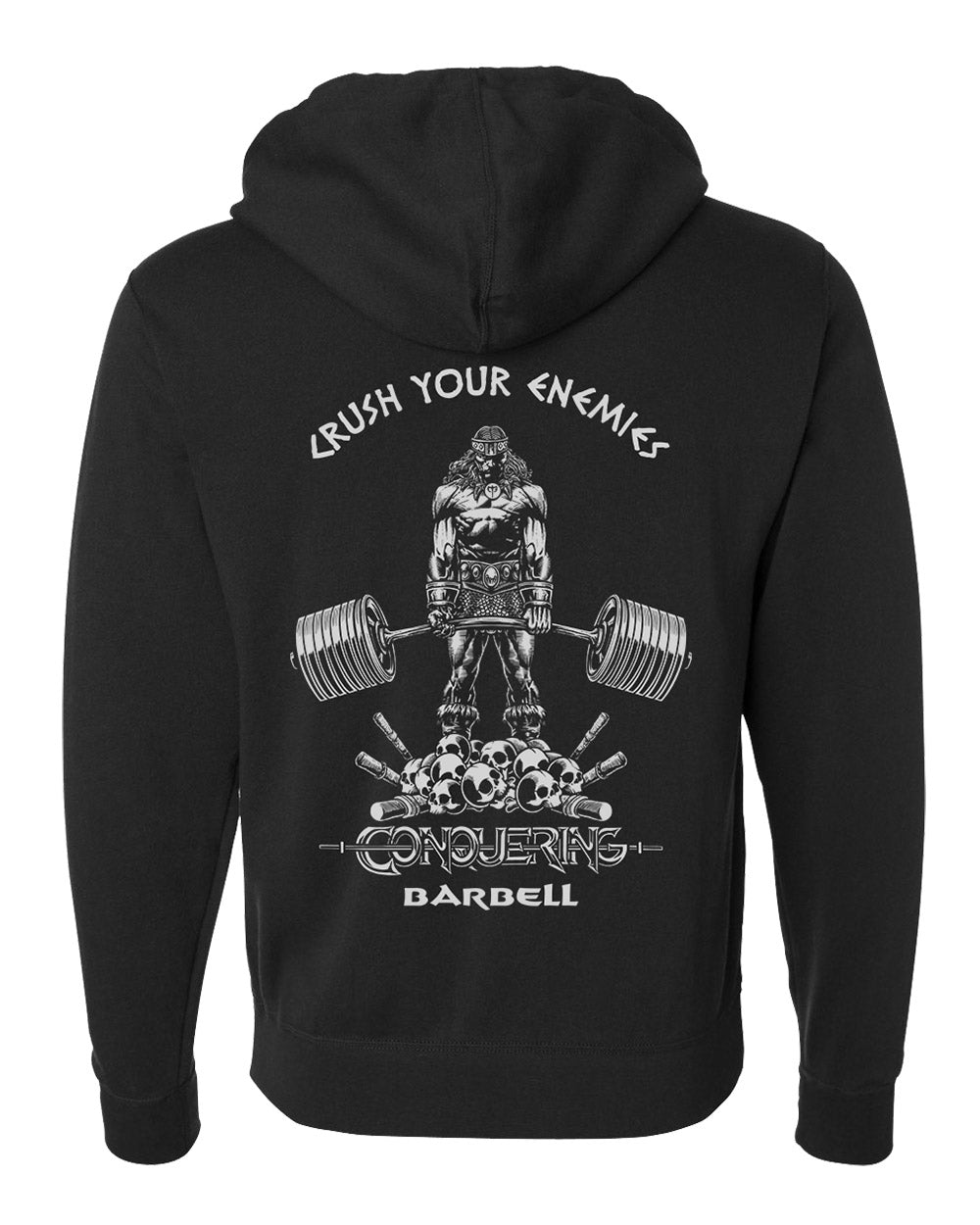 Crush Your Enemies Pullover Hoodie - Black - Conquering Barbell