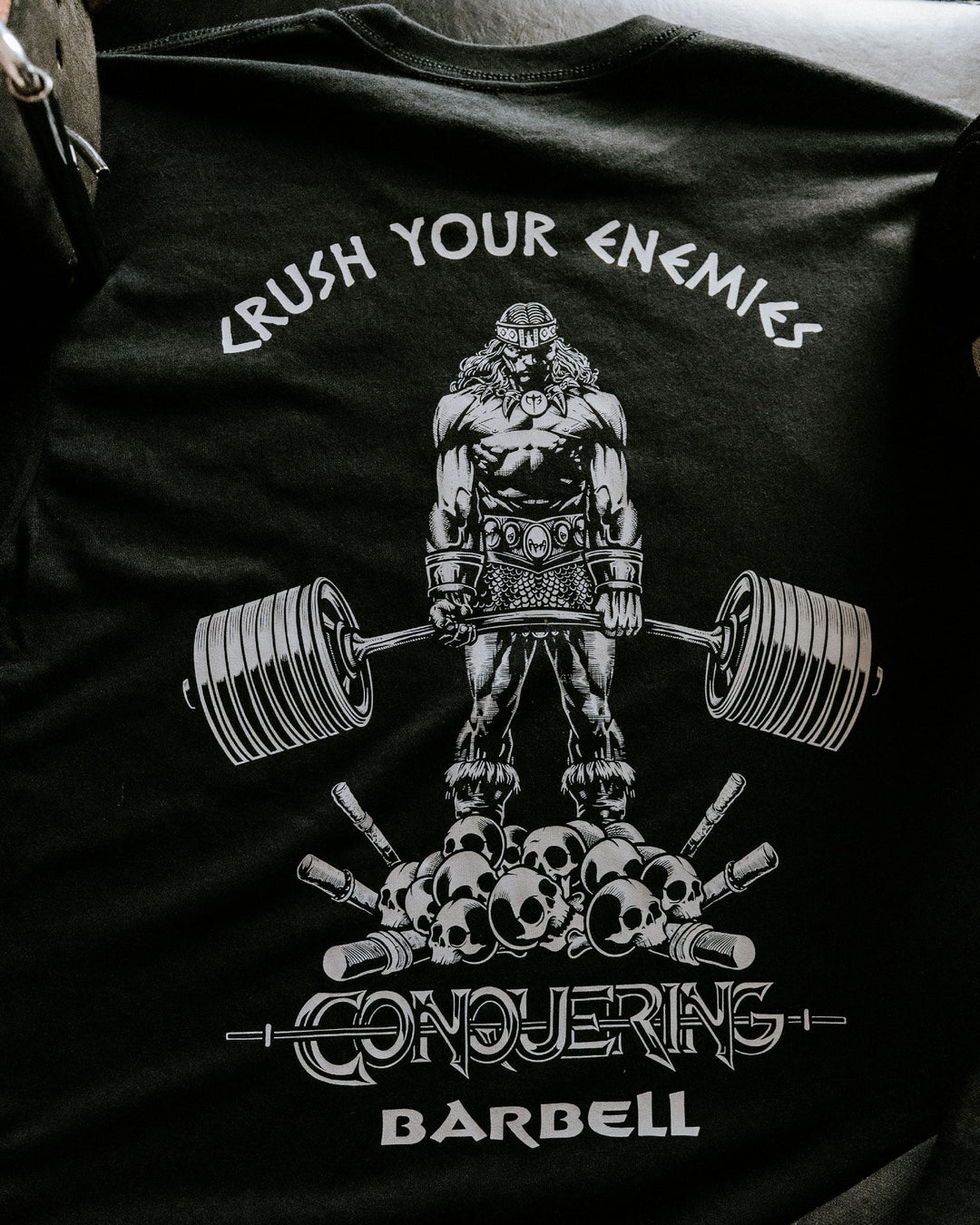 Crush Your Enemies Tee - Conquering Barbell