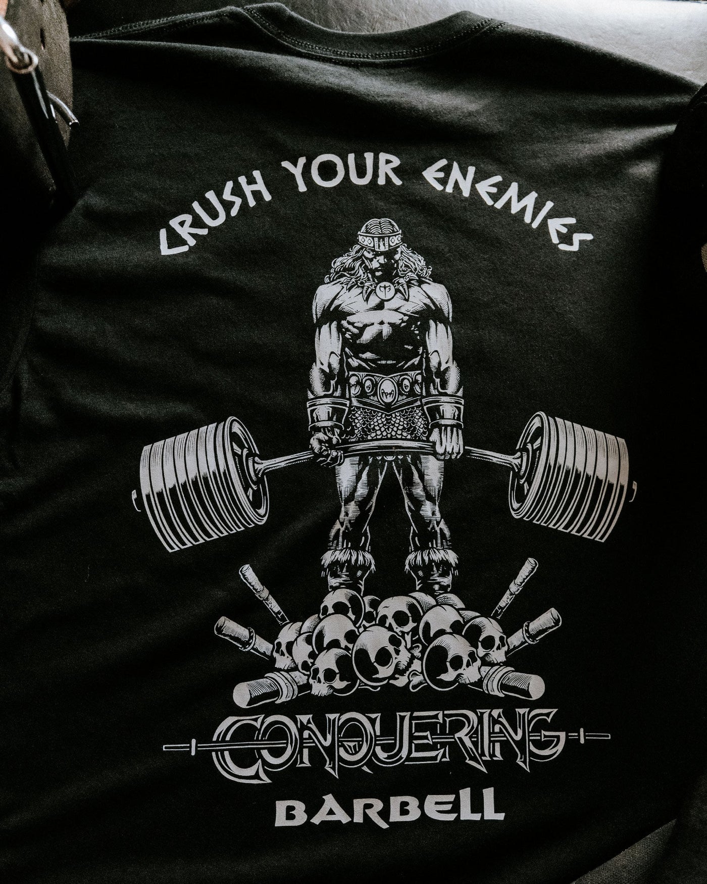 Crush Your Enemies Tee - Conquering Barbell