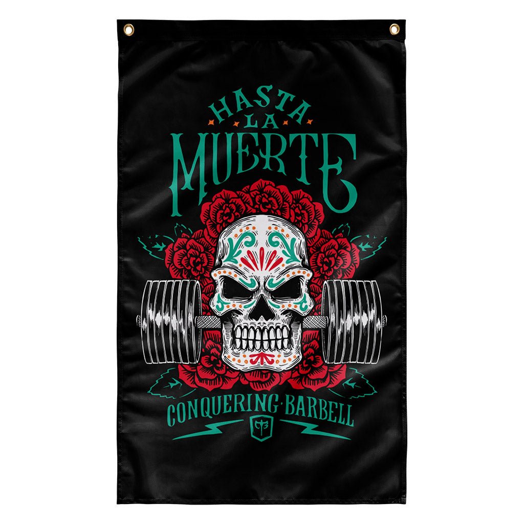 Hasta La Muerte (Until Death) - Version 2 - 3' x 5' Polyester Flag - Conquering Barbell