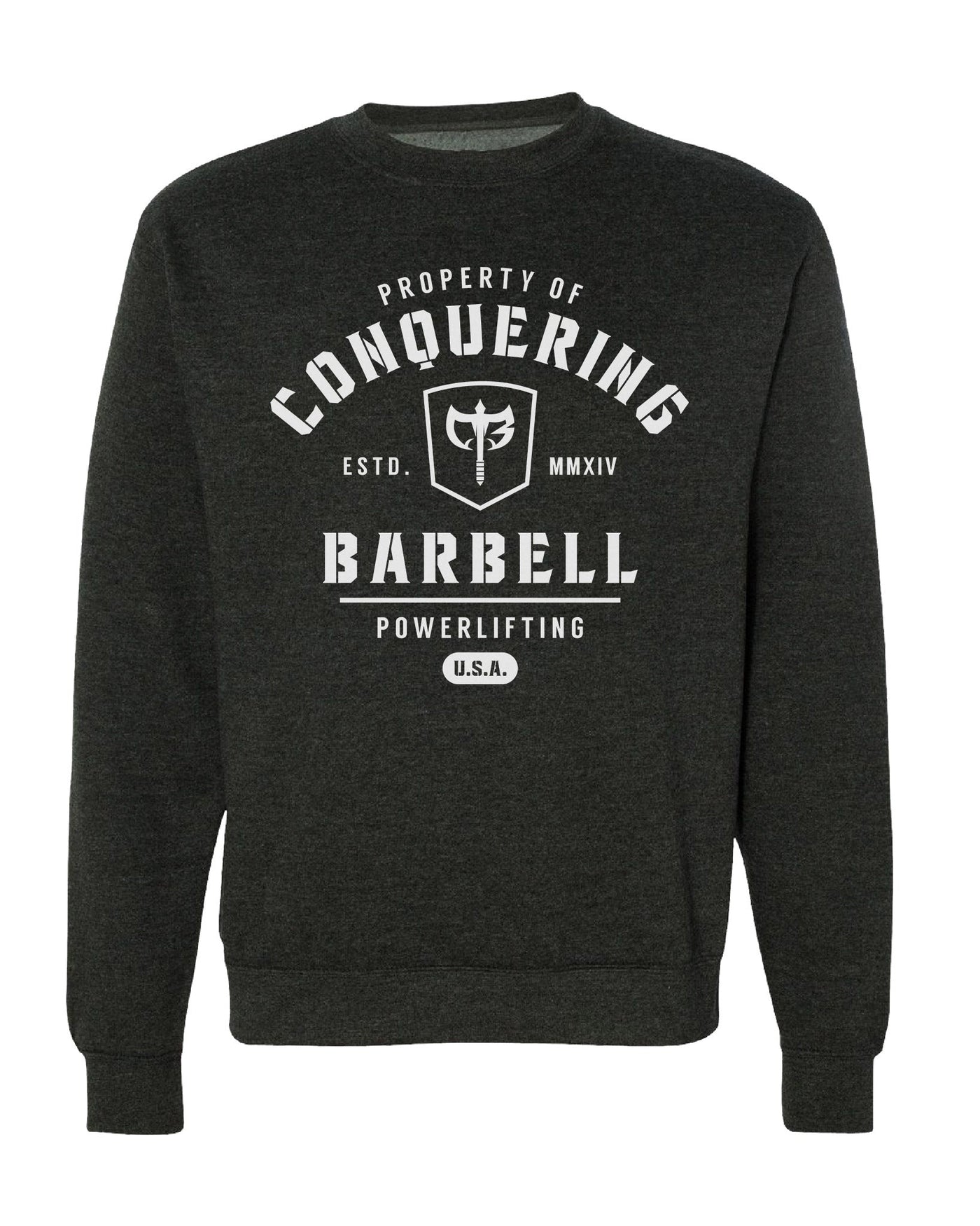 Property of Conquering Barbell - Charcoal - Crewneck - Conquering Barbell