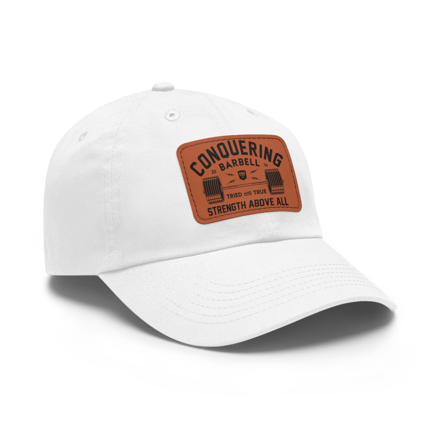 Strength Above All - Dad Hat - Conquering Barbell