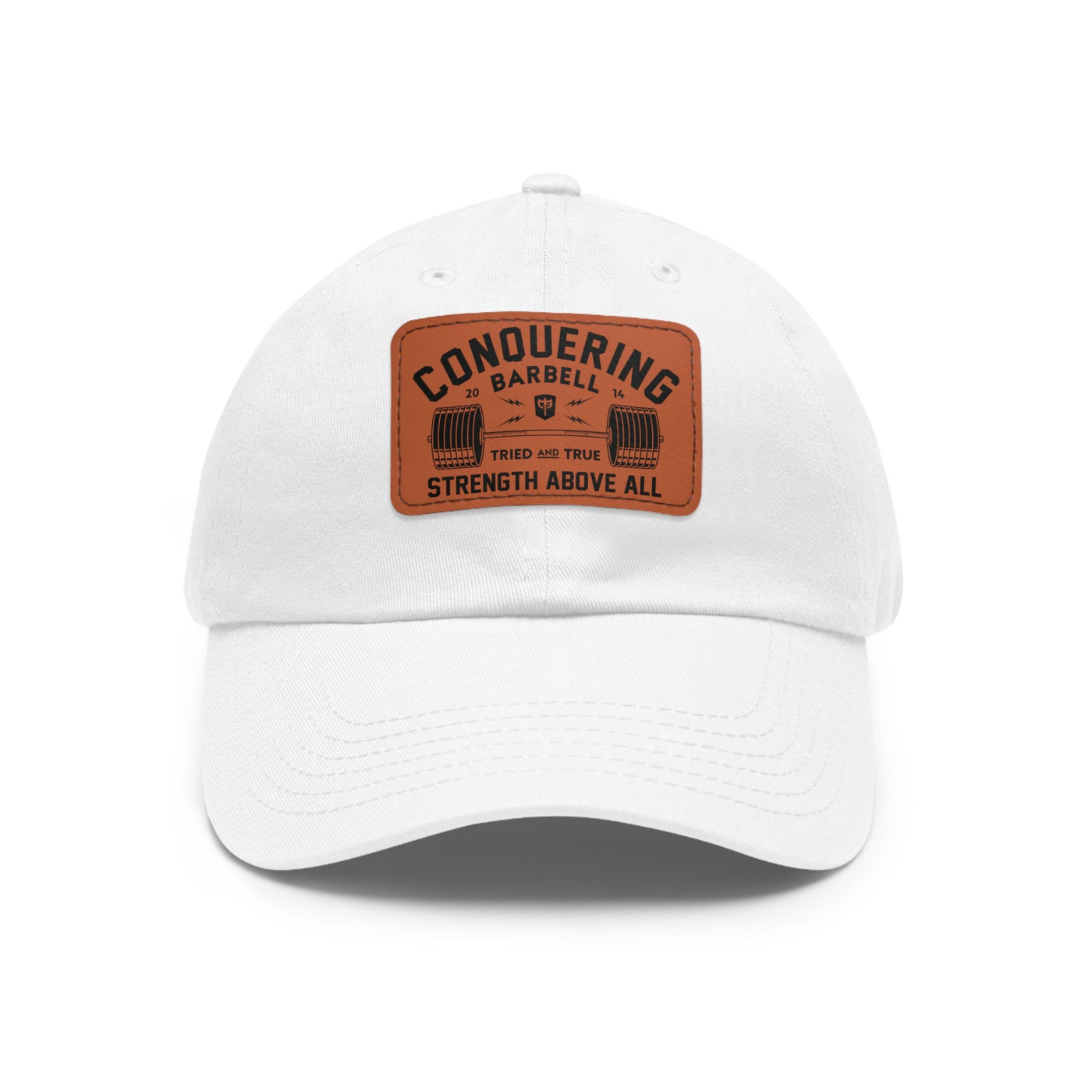 Strength Above All - Dad Hat - Conquering Barbell