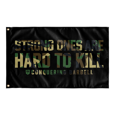 Strong Ones are Hard to Kill - Woodland Camo - 3' x 5' Polyester Flag - Conquering Barbell