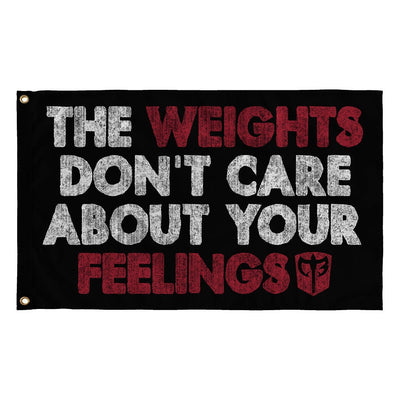 The Weights Don't Care About Your Feelings - 3' x 5' Polyester Flag - Conquering Barbell