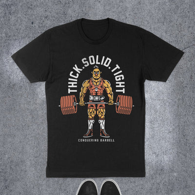 Thick Solid Tight - Black Tee - Conquering Barbell