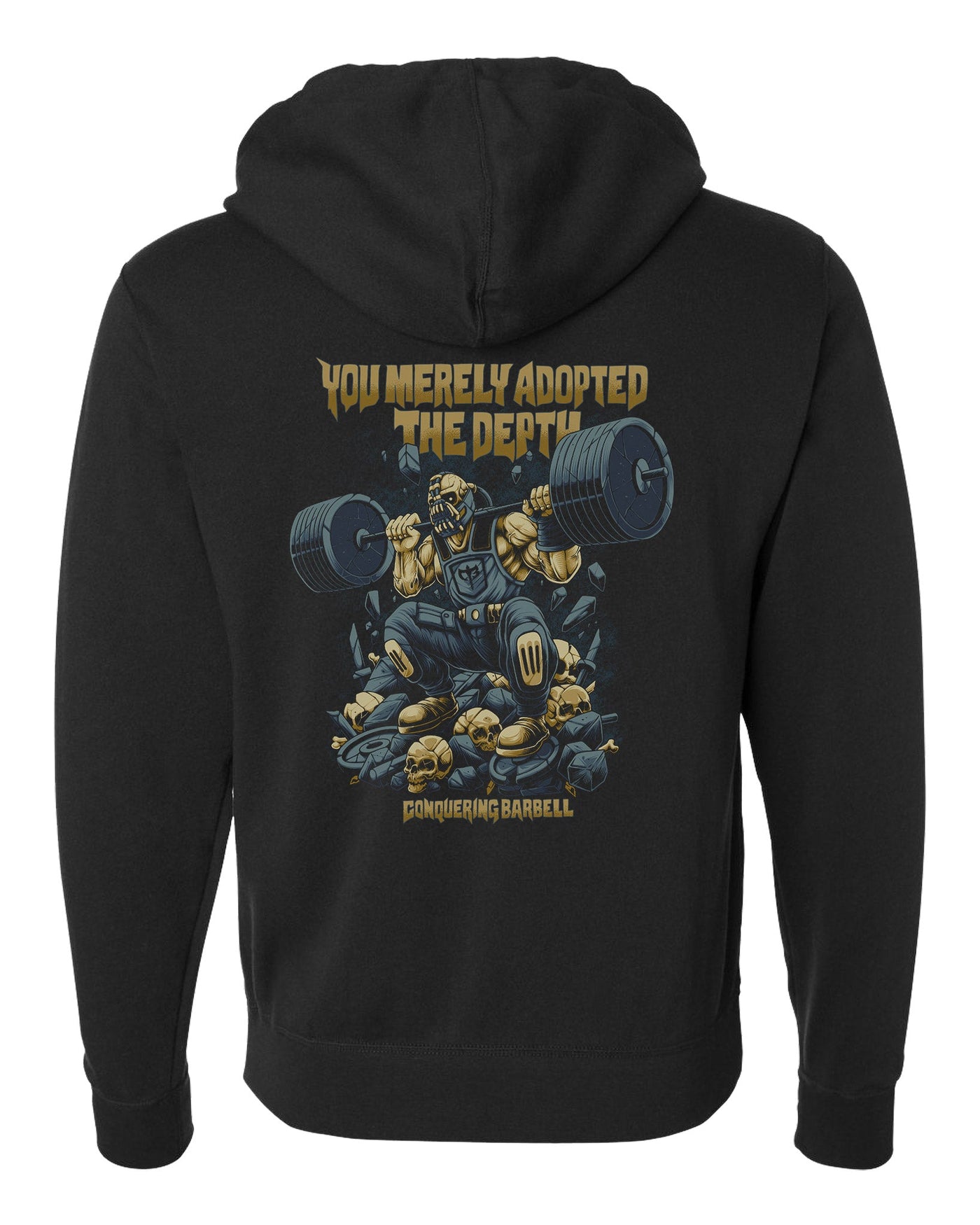 You Merely Adopted the Depth - on Black Pullover Hoodie - Conquering Barbell