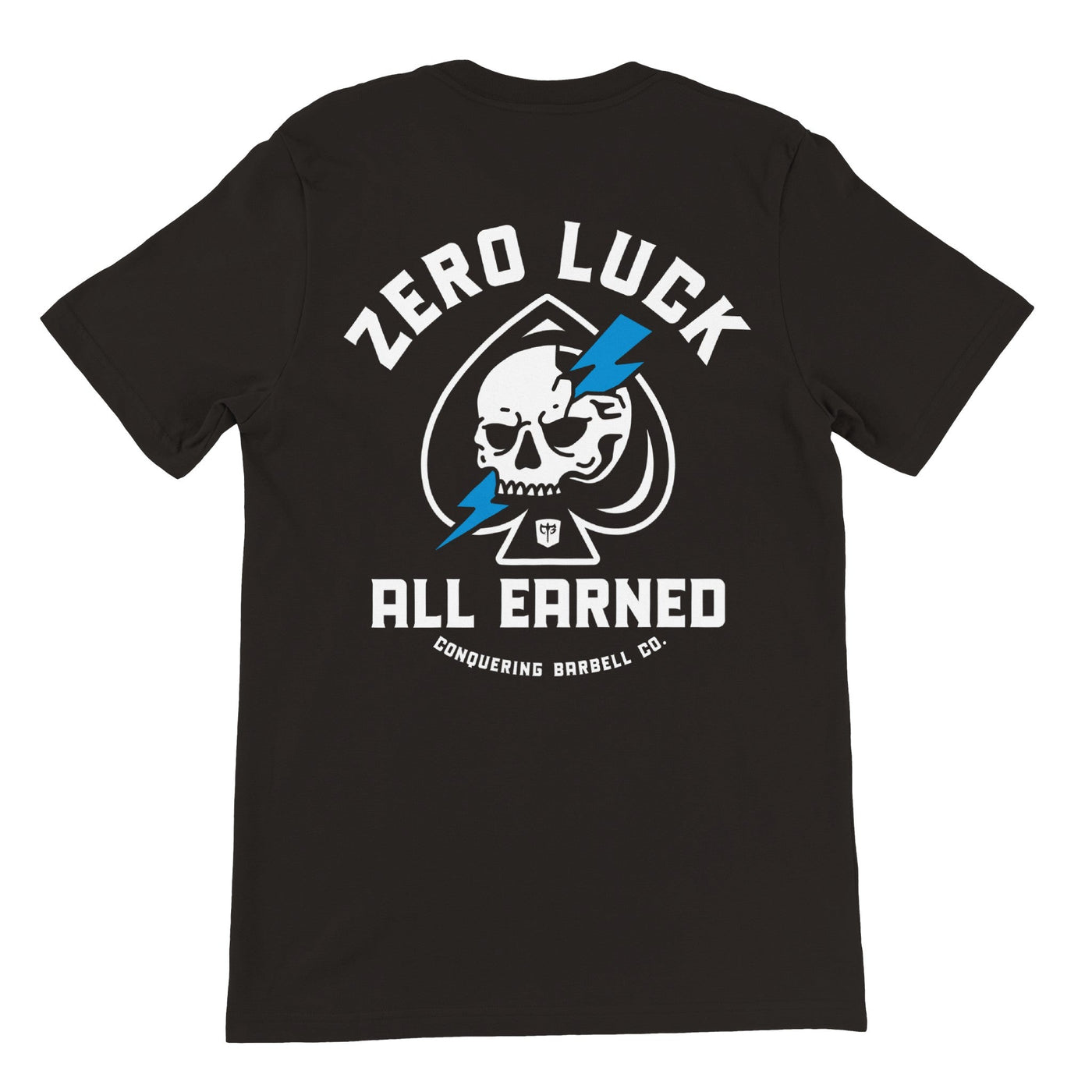 Zero Luck - on Black Tee - Conquering Barbell